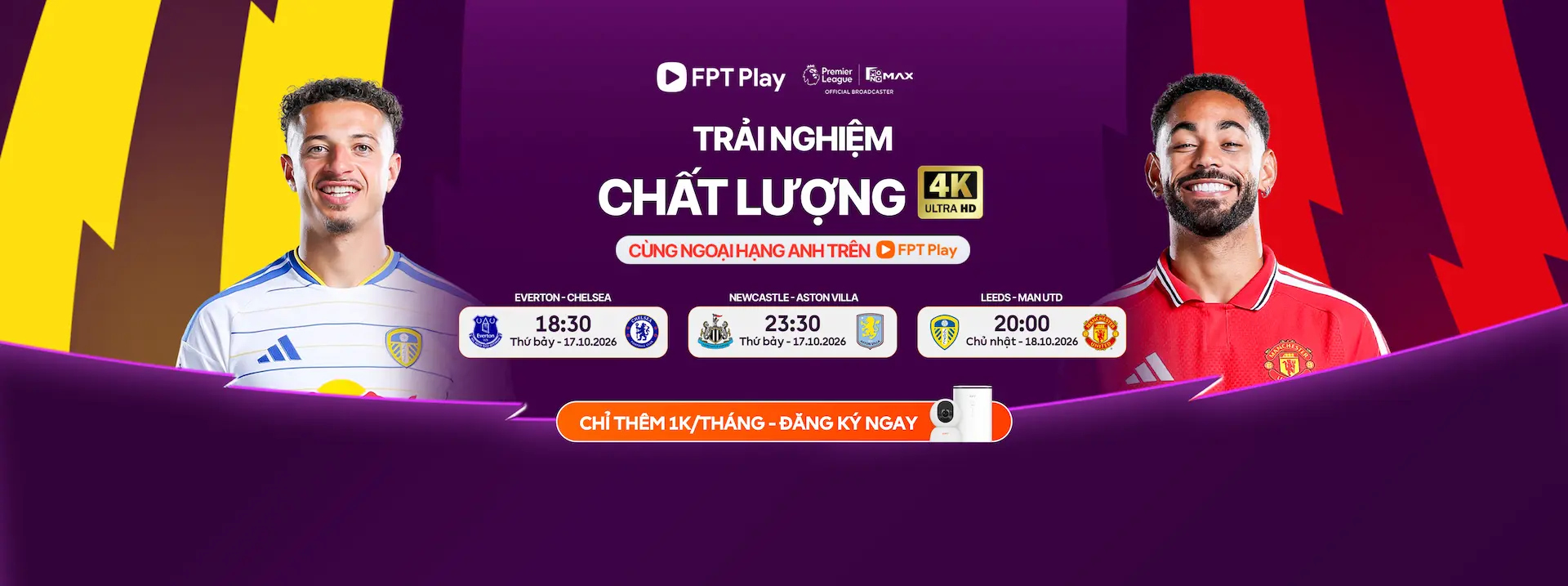 Ưu đãi nâng cấp Combo Internet truyền hình xem Ngoại Hạng Anh