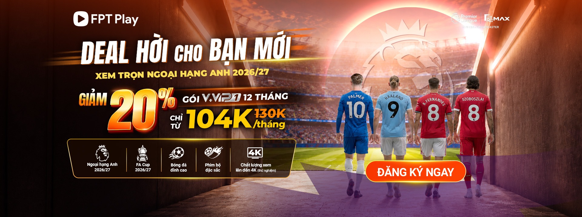 Ưu đãi đăng ký gói FPT Play VVIP 12 tháng